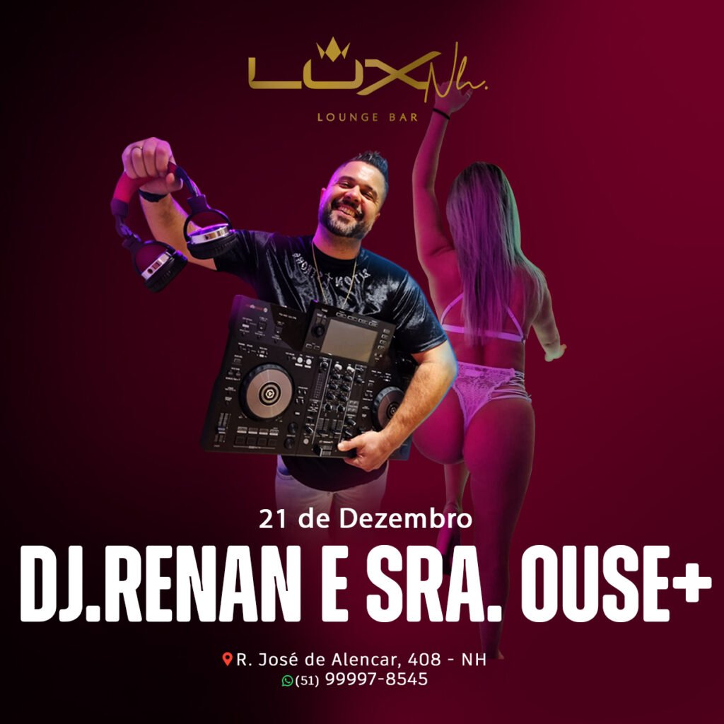 Prepare-se para Lux Lounge Bar em Novo Hamburgo! Neste sábado, 21/12, DJs ReNaN junto com o Show da Sra OUSE+, vão transformar a noite em uma celebração inesquecível.